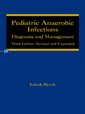 cover image of Pediatric Anaerobic Infections